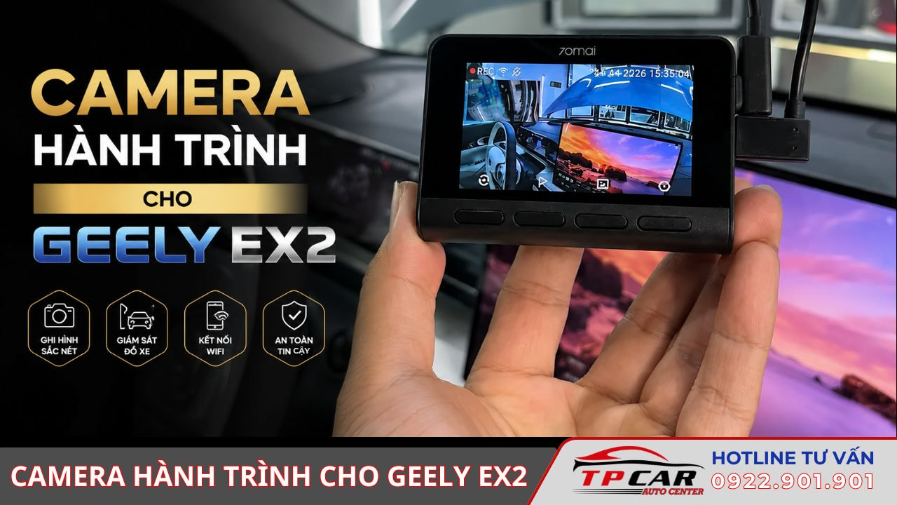 Camera hành trình cho Geely EX2