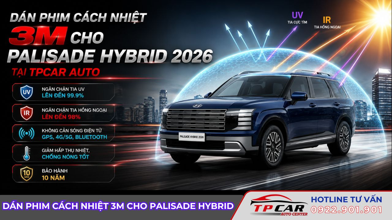 dán phim cách nhiệt quad cho palisade hybrid 2026