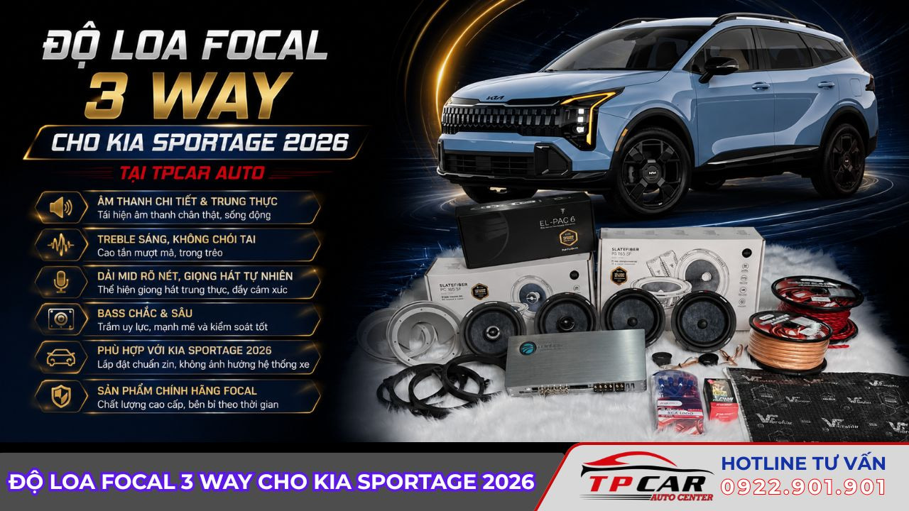 độ loa focal cho kia sportage 2026