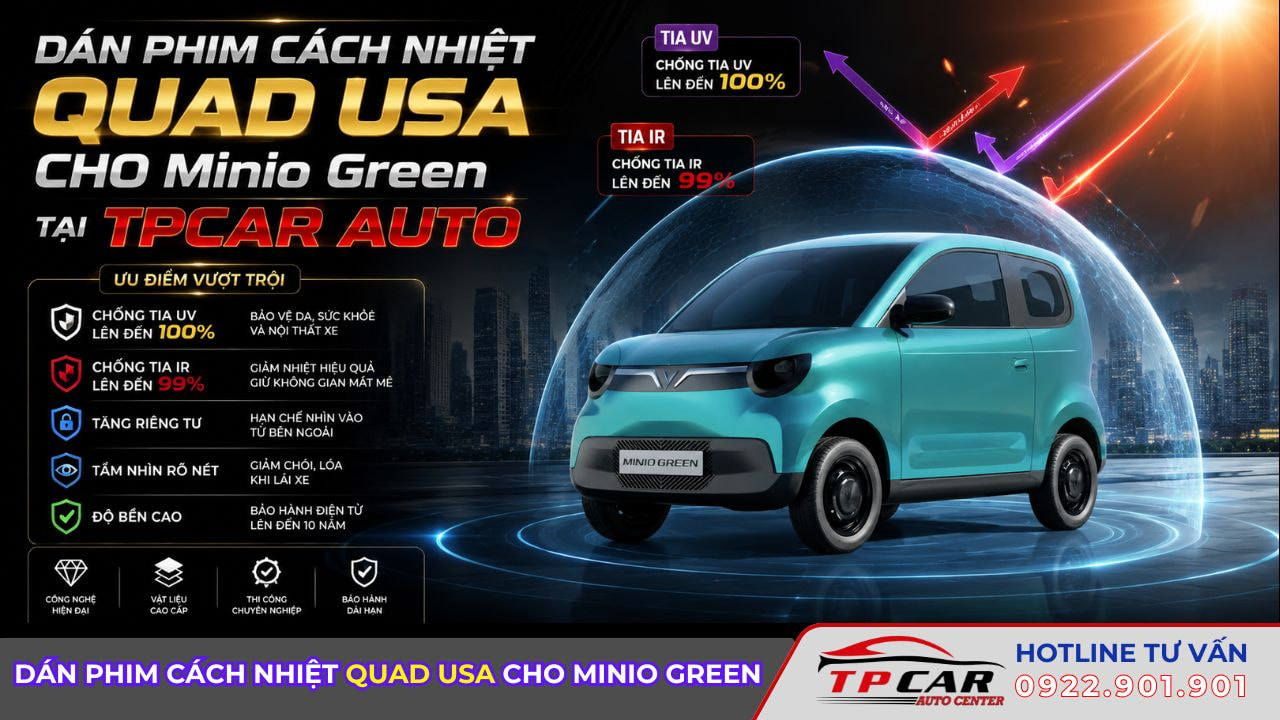 phim cách nhiệt quad cho minio green