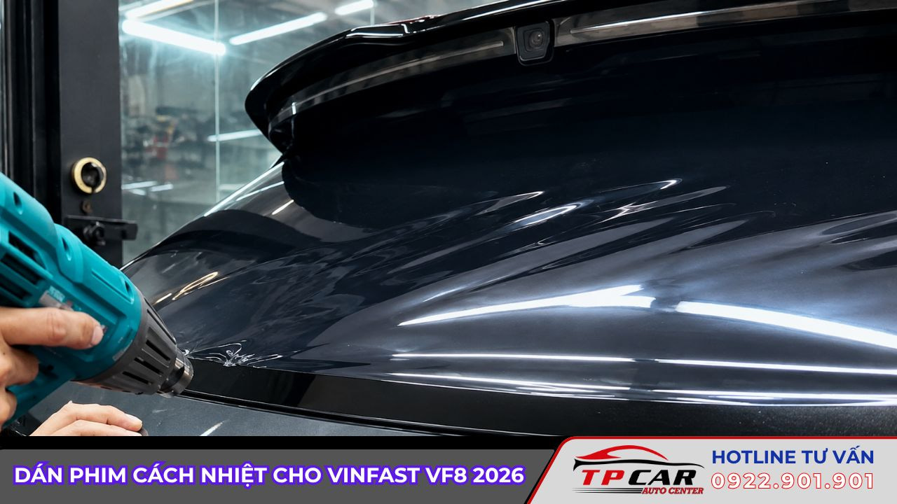 dán phim cách nhiệt cho vf8 2026