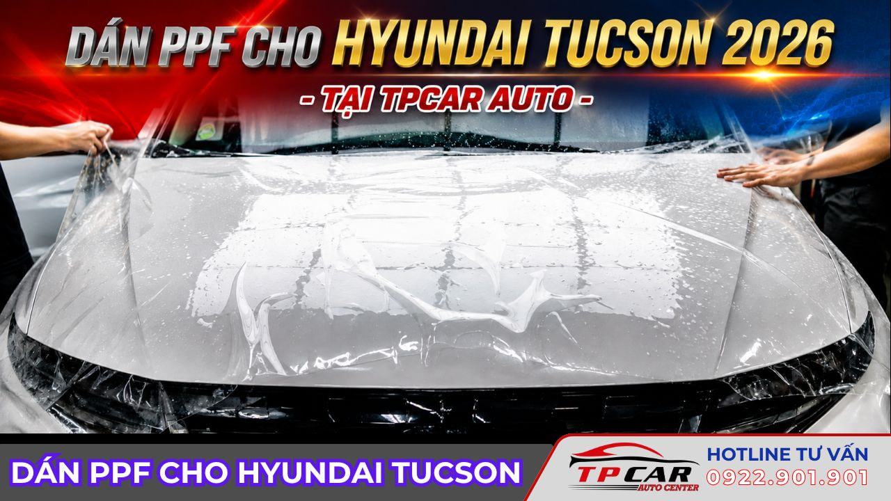 dán ppf cho hyundai tucson 2026