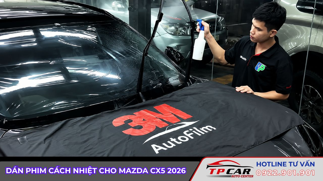 dán phim cách nhiệt cho mazda cx5 2026